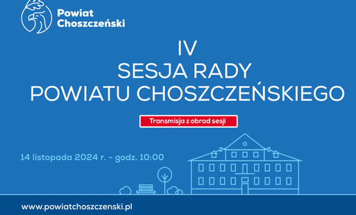 Zdjęcie do Zawiadomienie o IV Sesji Rady Powiatu Choszczeńskiego
