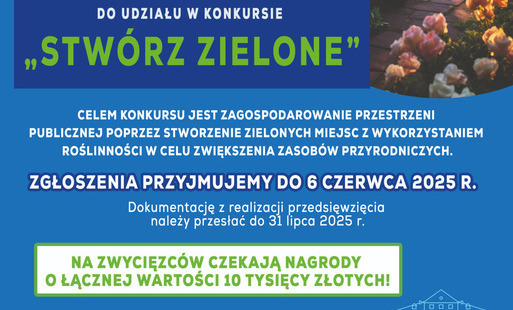 Zdjęcie do Konkurs "Stw&oacute;rz zielone"