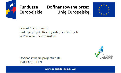 Zdjęcie do Powiat Choszczeński realizuje projekt Rozw&oacute;j usług społecznych w Powiecie Choszczeńskim