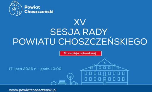 Zdjęcie do Zawiadomienie o XV Sesji Rady Powiatu Choszczeńskiego